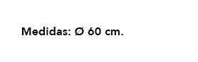 Medidas:  60 cm.
