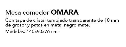 Mesa comedor OMARA Con tapa de cristal templado transparente de 10 mm de grosor y patas en metal negro mate. Medidas:...