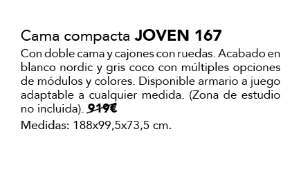 Cama compacta JOVEN 167 Con doble cama y cajones con ruedas. Acabado en blanco nordic y gris coco con m ltiples opcio...