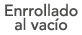 Enrrollado al vac o