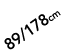 89/178cm