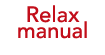 Relax manual