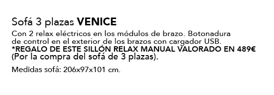 Sof 3 plazas VENICE Con 2 relax el ctricos en los m dulos de brazo. Botonadura de control en el exterior de los braz...